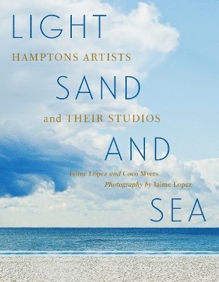 Light, Sand, and Sea av Coco Myers, Jaime Lopez