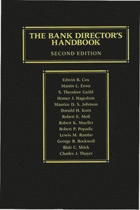 The Bank Director's Handbook, 2nd Edition