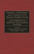Families, Physicians, and Children with Special Health Needs