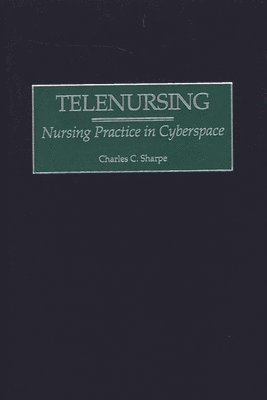 Charles C. Sharpe - Telenursing, Inbunden. Tillgänglighet: Lägg i varukorg