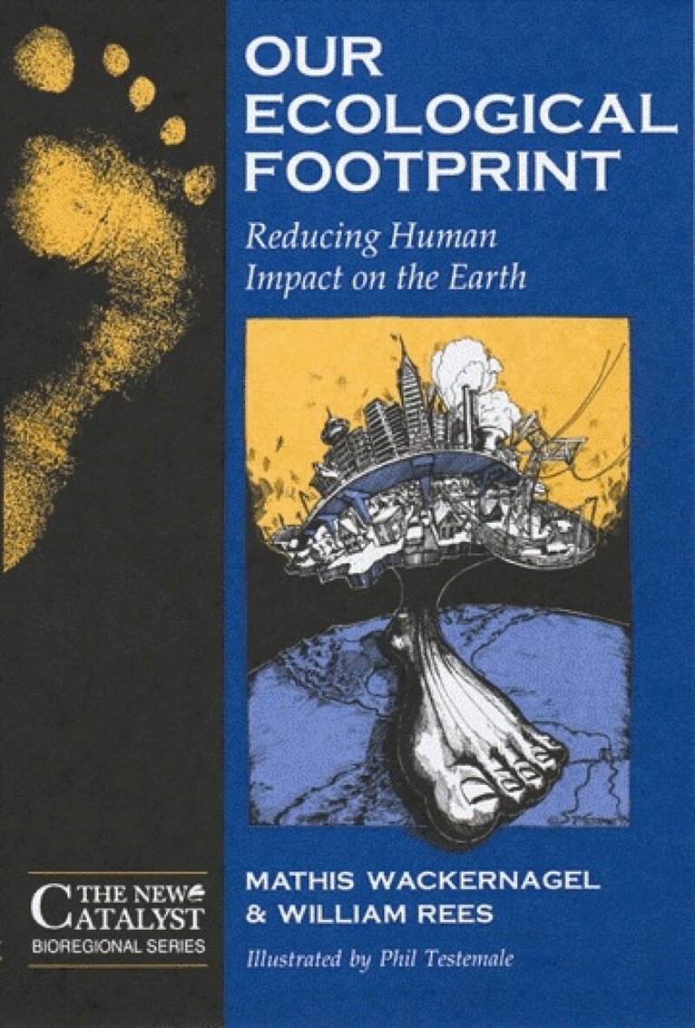 Mathis Wackernagel, William Rees - Our Ecological Footprint, Häftad