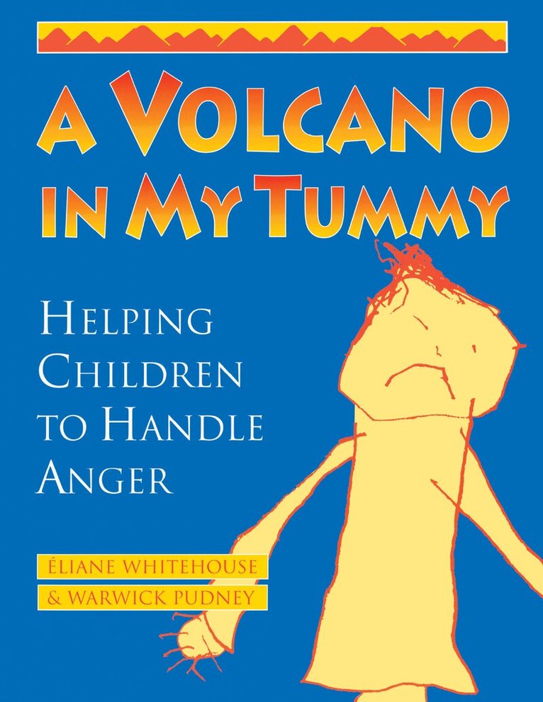 Eliane Whitehouse, Warwick Pudney - Volcano in My Tummy, Häftad. Tillgänglighet: Lägg i varukorg