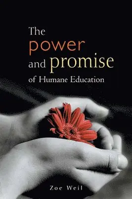 Zoe Weil - The Power and Promise of Humane Education. Tillgänglighet: Tillfälligt slut