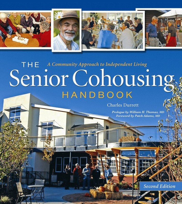 Charles Durrett - Senior Cohousing Handbook - 2nd Edition, Häftad. Tillgänglighet: Tillfälligt slut