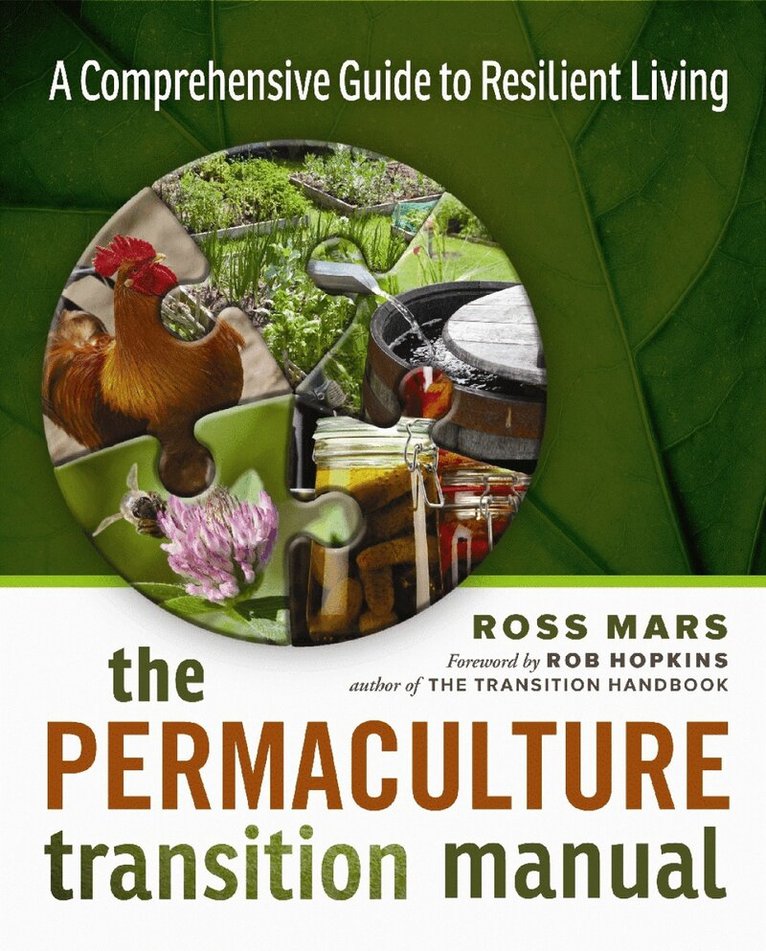 Ross Mars - Permaculture Transition Manual, Häftad. Tillgänglighet: Tillfälligt slut