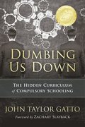 Dumbing Us Down - 25th Anniversary Edition