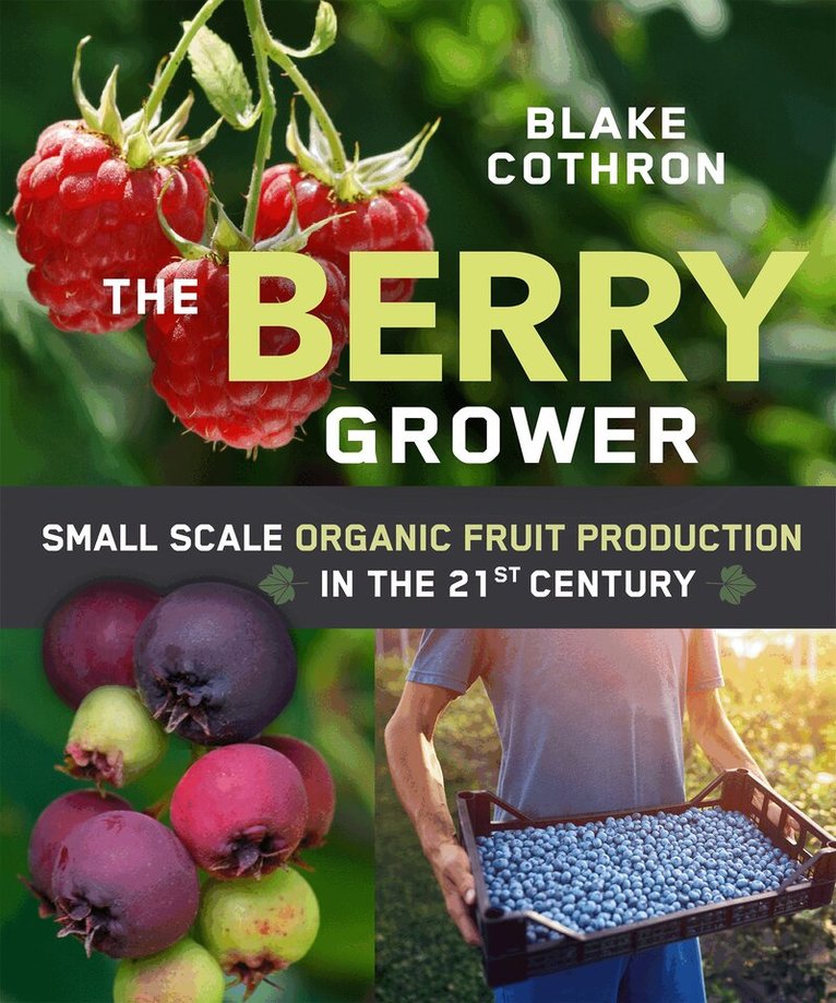 Blake Cothron - Berry Grower, Häftad
