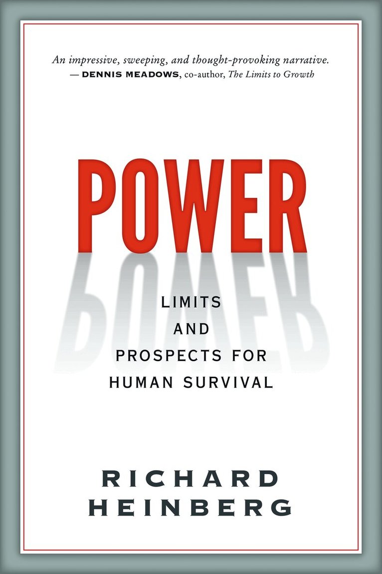 Richard Heinberg - Power, Häftad