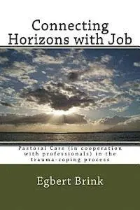 Egbert Brink - Connecting Horizons with Job, Häftad. Tillgänglighet: Lägg i varukorg
