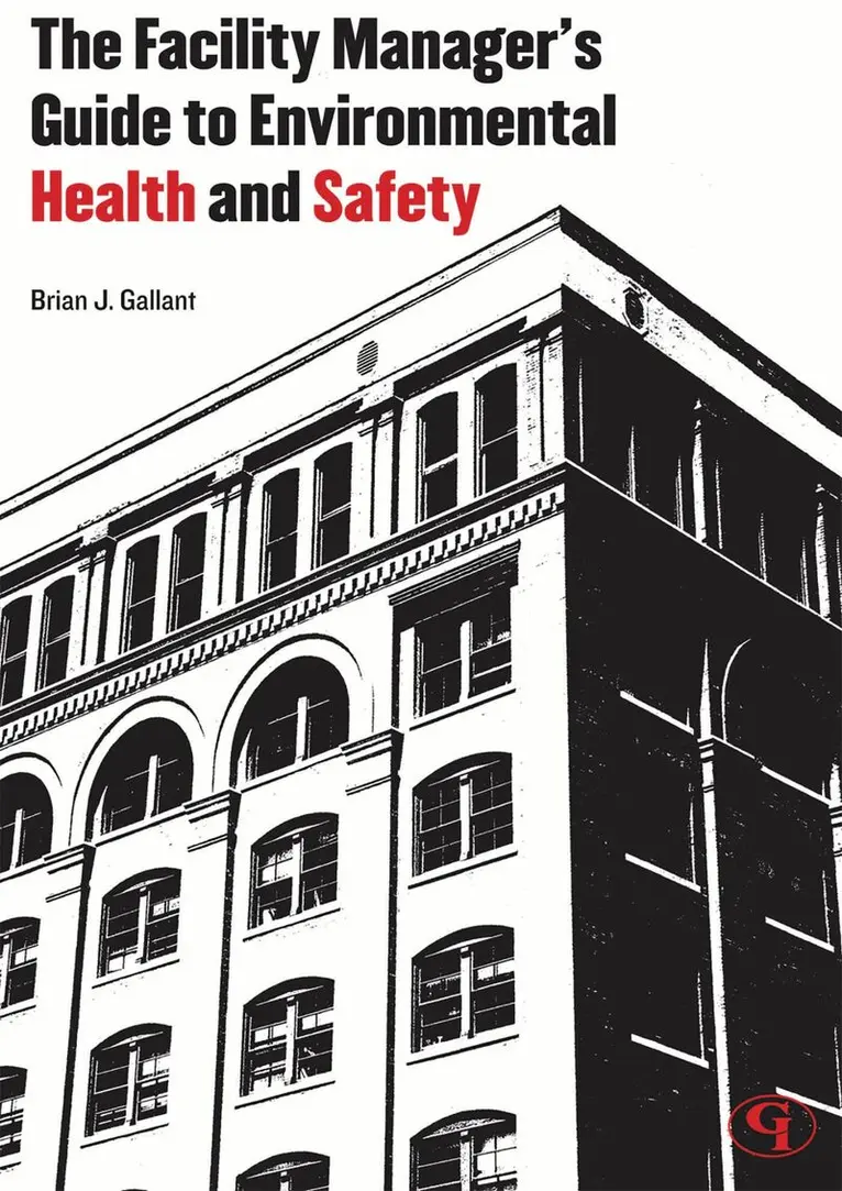 Brian J. Gallant - Facility Manager's Guide to Environmental Health and Safety, Häftad. Tillgänglighet: Lägg i varukorg