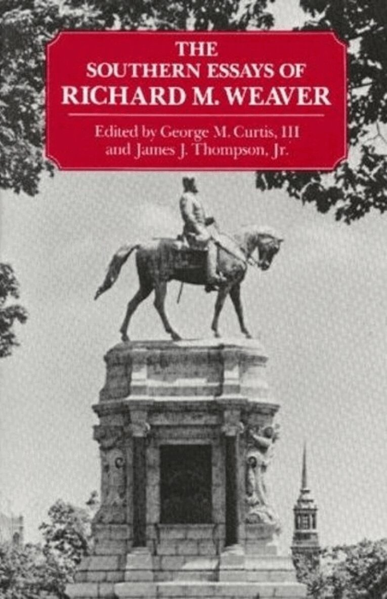 Richard Weaver - Southern Essays of Richard M Weaver, Häftad