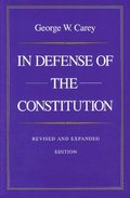 In Defense of the Constitution, 2nd Edition