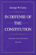 In Defense of the Constitution, 2nd Edition