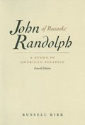 John Randolph of Roanoke, 4th Edition