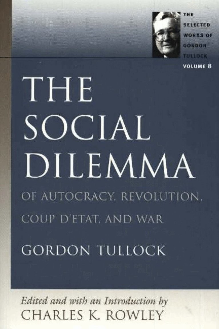 Charles K Rowley, Charles K. Rowley - Social Dilemma, Häftad