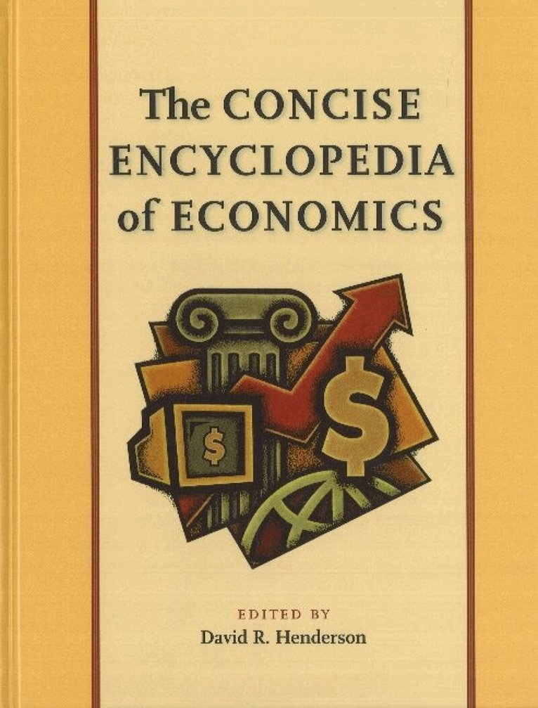 David R Henderson - Concise Encyclopedia of Economics, Häftad