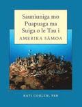 Sauniuniga mo Puapuaga ma Suiga o le Tau i Amerika Samoa