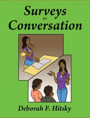 Deborah F Hitsky - Surveys for Conversation, Häftad. Tillgänglighet: Lägg i varukorg