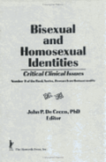 Bisexual and Homosexual Identities Critical Clinical Issues