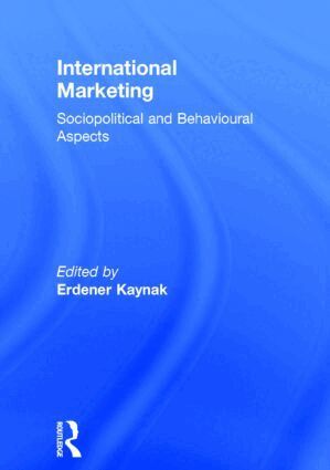 Erdener Kaynak - International Marketing, Inbunden