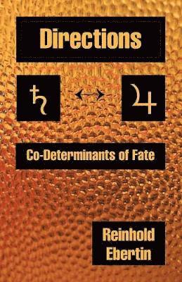 Reinhold Ebertin - Directions, Häftad