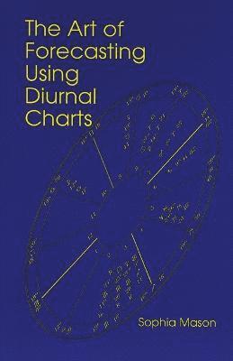 Sophia Mason - Art of Forecasting, Häftad