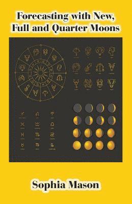 Sophia Mason - Moons through the Houses, Häftad
