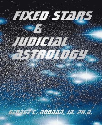 George C. Noonan - Fixed Stars and Judicial Astrology, Häftad. Tillgänglighet: Lägg i varukorg