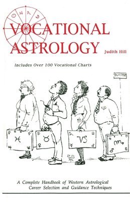 Judith Hill - Vocational Astrology, Häftad
