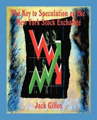 Key to Speculation on the New York Stock Exchange