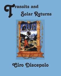 Transits and Solar Returns Ciro Discepolo H ftad