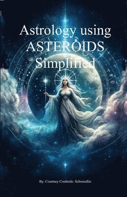 Asteroids In Astrology Simplified