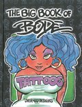Big Book of Bode Tattoos