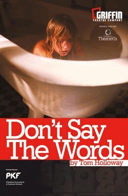 Tom Holloway - Don't Say the Words, Häftad