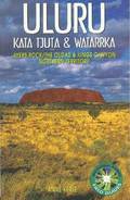 Uluru - Kata Ijuta and Watarrka