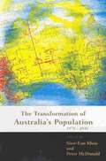 Transformation of Australia's Population