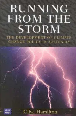 Clive Hamilton - Running from the Storm, Häftad. Tillgänglighet: Lägg i varukorg