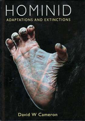 David W. Cameron - Hominid Adaptations and Extinctions, Inbunden. Tillgänglighet: Tillfälligt slut