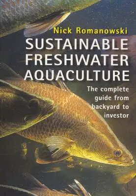 Nick Romanowski - Sustainable Freshwater Aquaculture, Häftad. Tillgänglighet: Tillfälligt slut