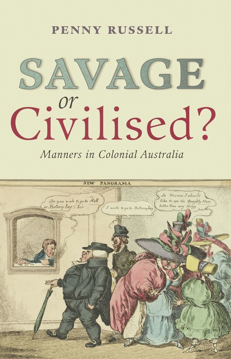 Penny Russell - Savage or Civilised?, Häftad. Tillgänglighet: Tillfälligt slut