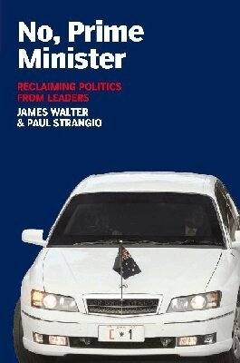 Paul Strangio, James Walter - No, Prime Minister, Häftad. Tillgänglighet: Tillfälligt slut