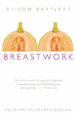 Alison Bartlett - Breastwork, Häftad. Tillgänglighet: Tillfälligt slut