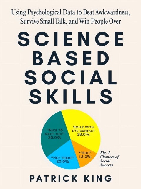 Patrick King - Science-Based Social Skills, E-bok