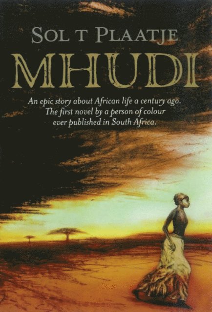 Sol T Plaatje - Mhudi, E-bok