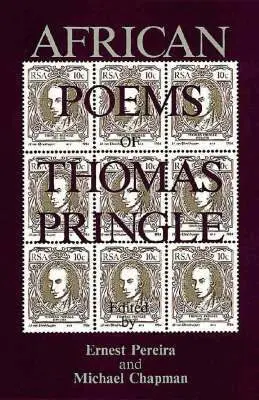 Thomas Pringle, Ernest Pereira, Michael Chapman - African Poems of Thomas Pringle, Häftad. Tillgänglighet: Tillfälligt slut