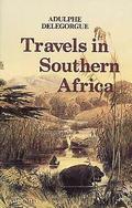 Adulphe Delegorgue's Travels in Southern Africa V. 1
