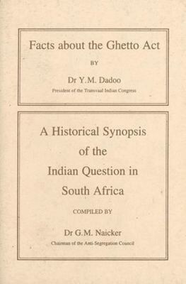 Y.M. Dadoo, G.M. Naiker - Facts About the Ghetto Act (1946), Häftad. Tillgänglighet: Tillfälligt slut