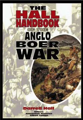 Darrell Hall, FransJohan Pretorius, Gilbert Torlage - Hall Handbook of the Anglo Boer War, Inbunden. Tillgänglighet: Tillfälligt slut