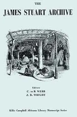 John B. Wright - James Stuart Archive of Recorded Oral Evidence Relating to the History of the Zulu and Neighbouring Peoples V. 5, Inbunden. Tillgänglighet: Tillfälligt slut