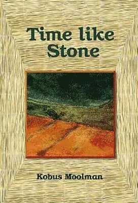 Kobus Moolman - Time Like Stone, Häftad. Tillgänglighet: Tillfälligt slut